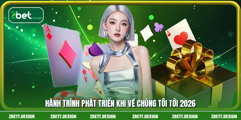 Hành trình phát triển khi về chúng tôi tới 2026